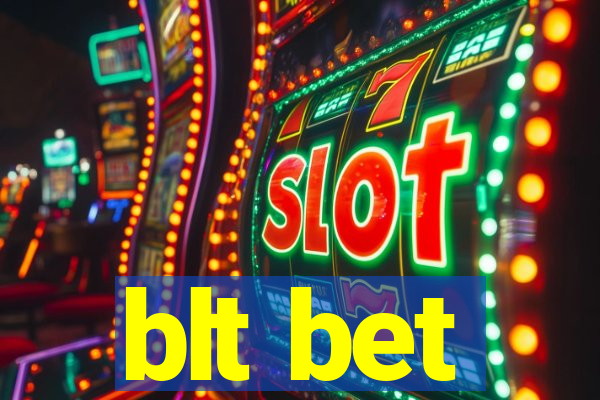 blt bet